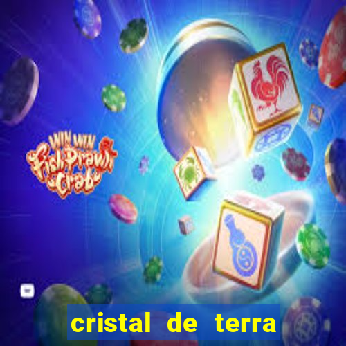 cristal de terra stardew valley
