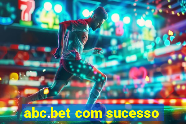 abc.bet com sucesso
