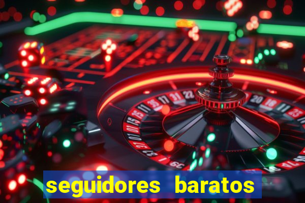 seguidores baratos para instagram