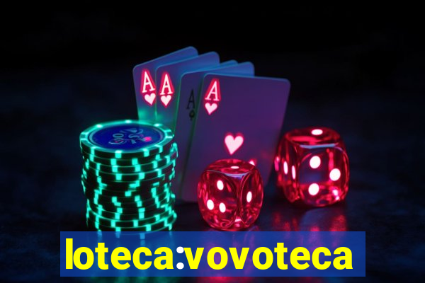 loteca:vovoteca