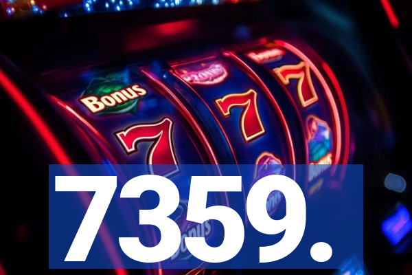 7359.