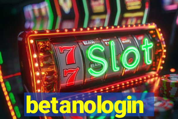betanologin