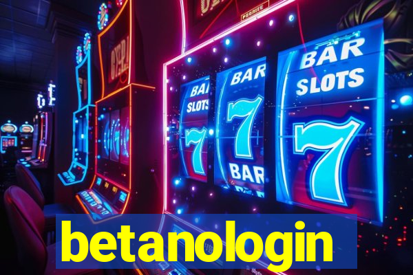 betanologin