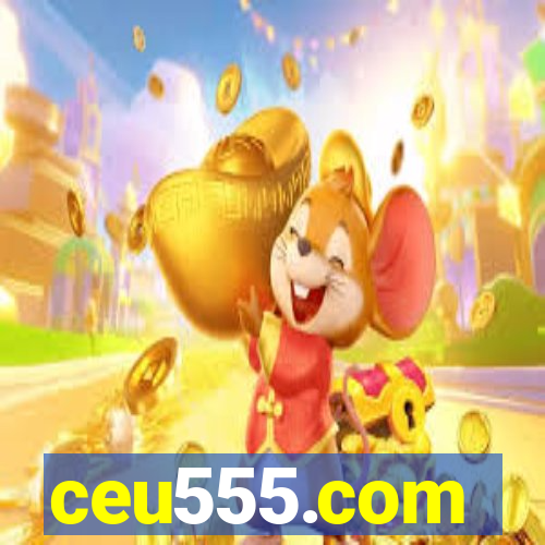 ceu555.com