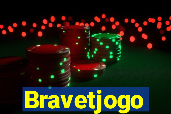 Bravetjogo