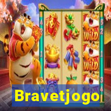 Bravetjogo