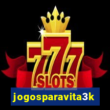 jogosparavita3k