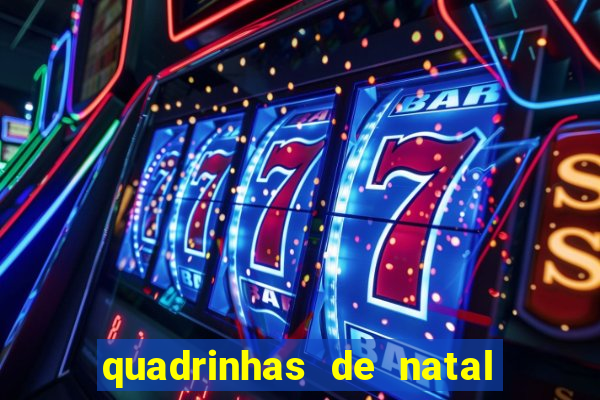 quadrinhas de natal para educação infantil