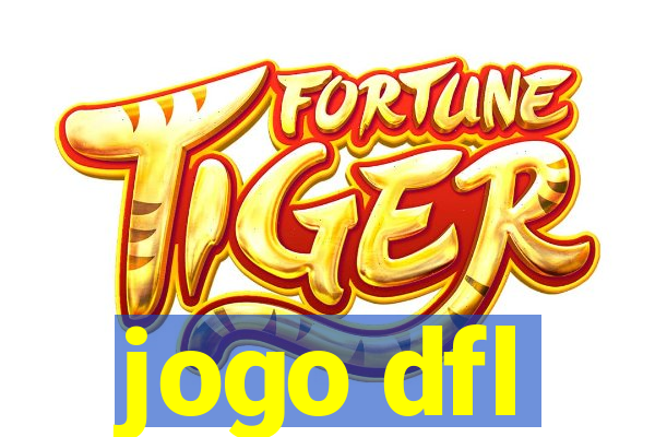 jogo dfl