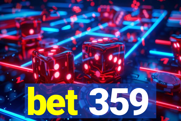 bet 359