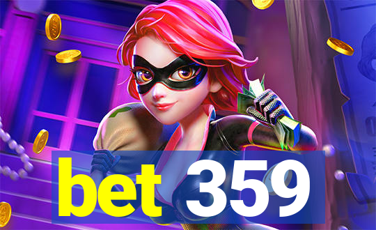 bet 359