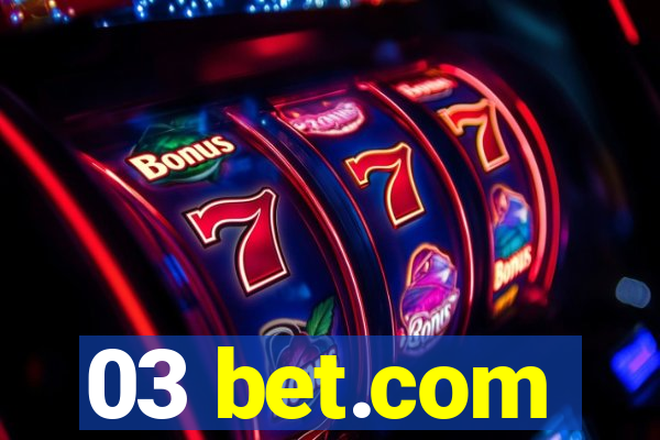03 bet.com
