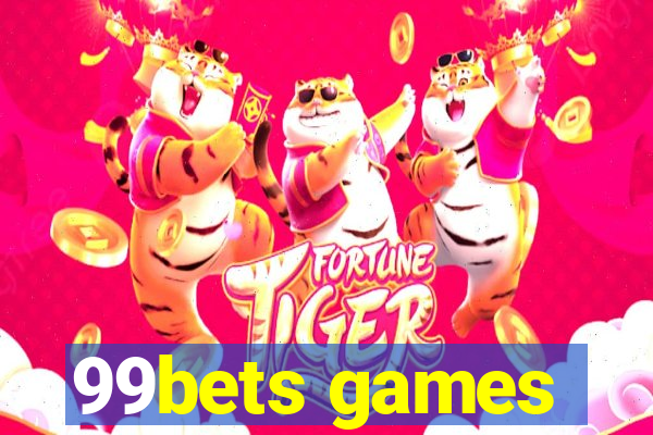 99bets games