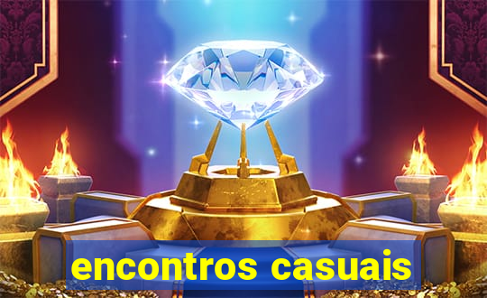 encontros casuais