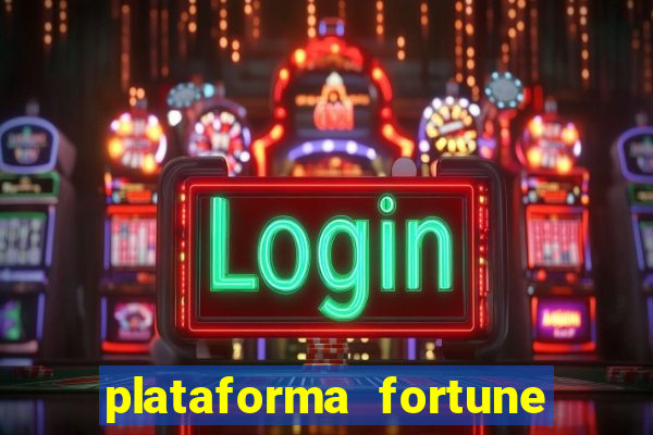 plataforma fortune tiger que mais paga