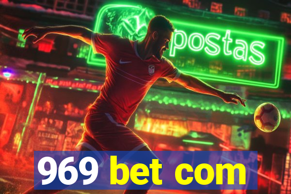 969 bet com