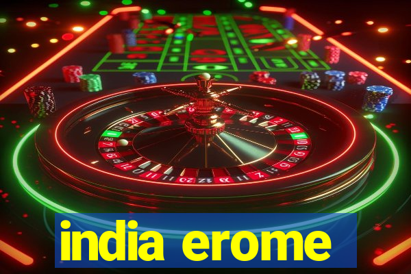 india erome