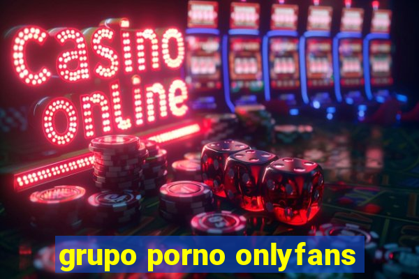 grupo porno onlyfans