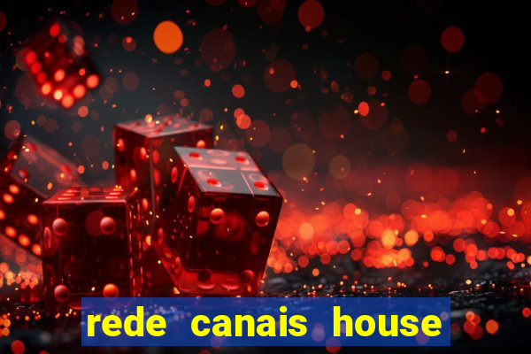 rede canais house of the dragon