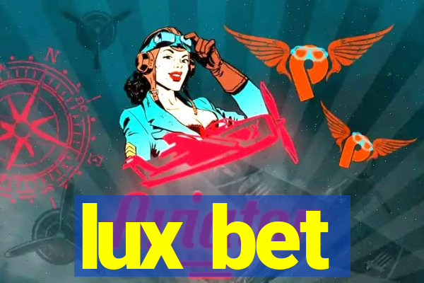 lux bet