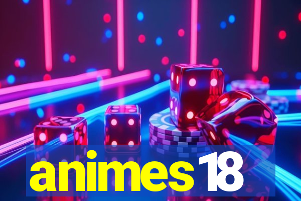 animes18