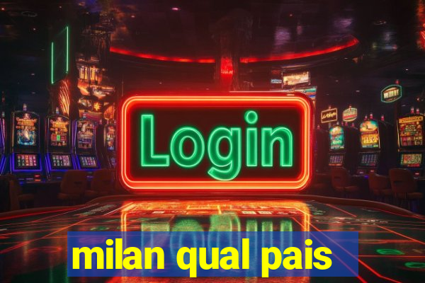 milan qual pais