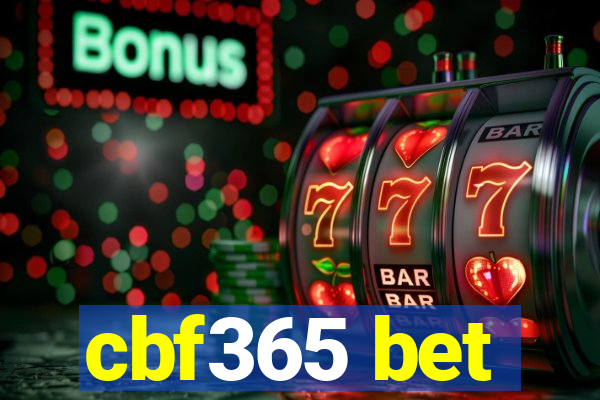 cbf365 bet