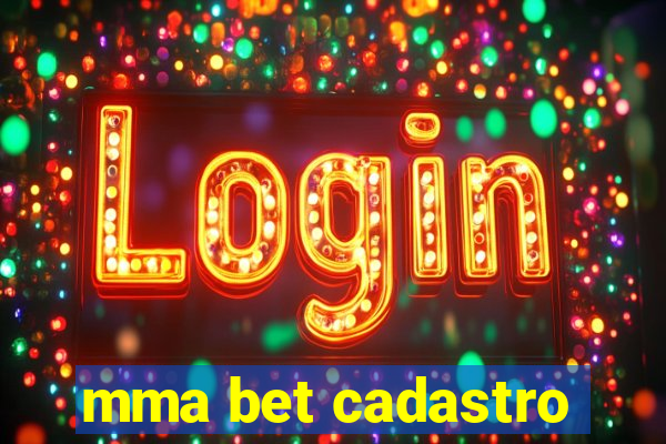 mma bet cadastro
