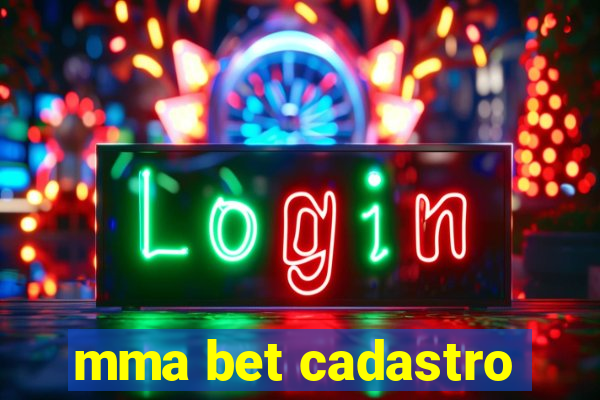 mma bet cadastro