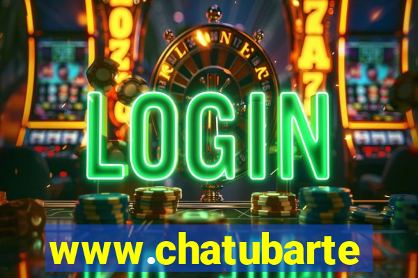 www.chatubarte