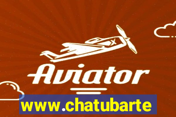 www.chatubarte