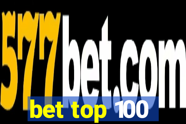 bet top 100