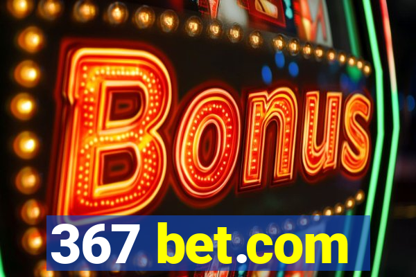 367 bet.com