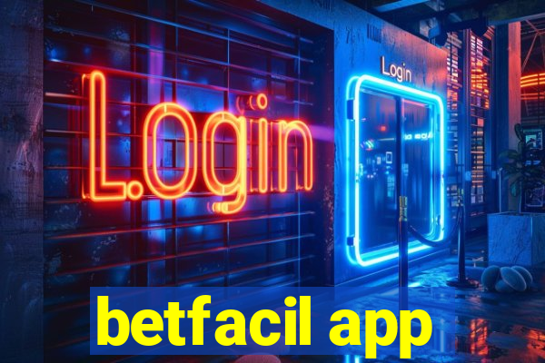 betfacil app