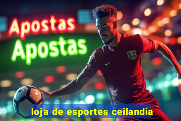 loja de esportes ceilandia