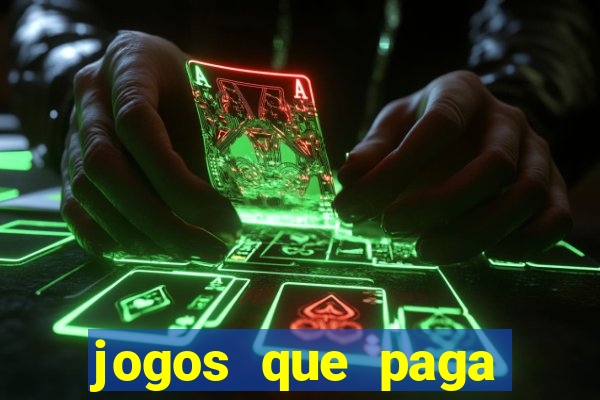 jogos que paga dinheiro de verdade no pix