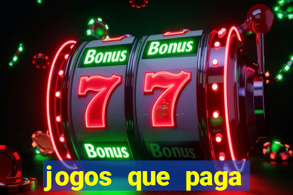 jogos que paga dinheiro de verdade no pix