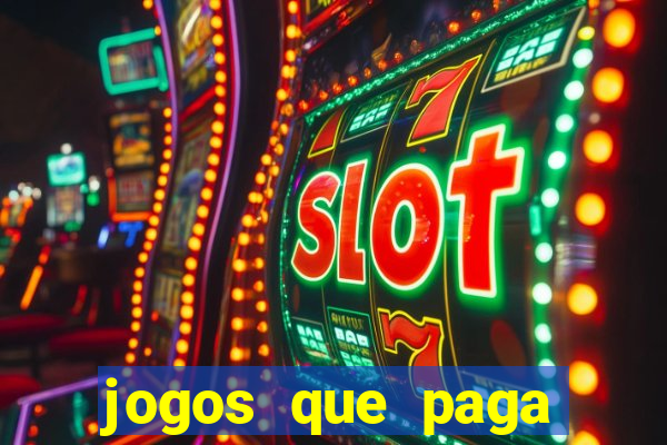 jogos que paga dinheiro de verdade no pix