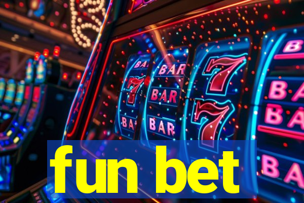 fun bet