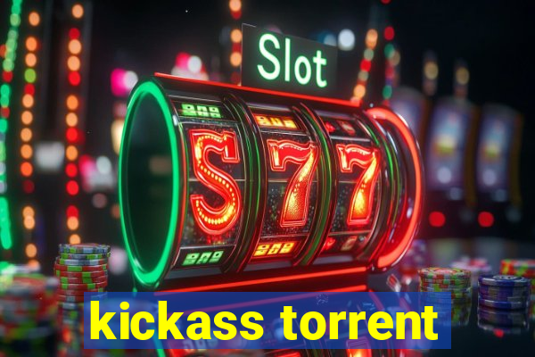 kickass torrent
