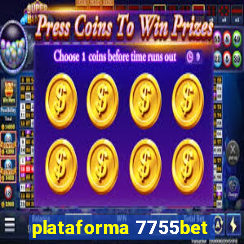 plataforma 7755bet