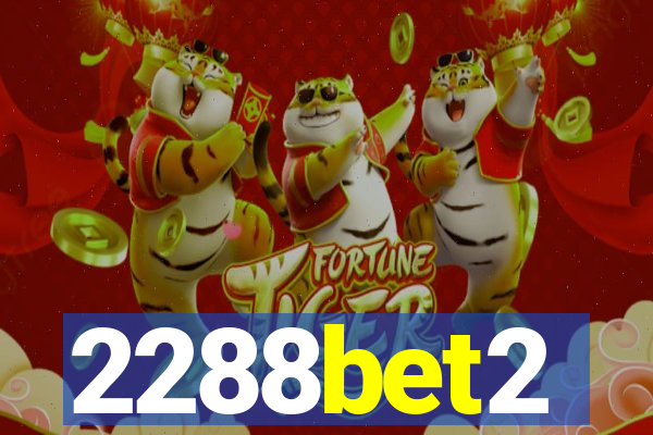 2288bet2