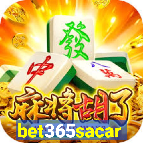 bet365sacar
