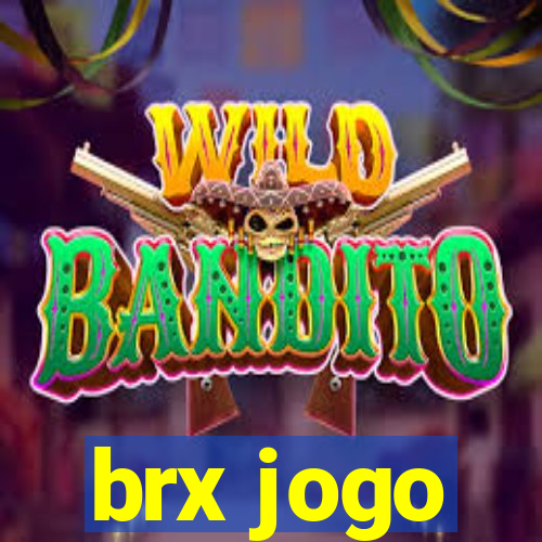 brx jogo