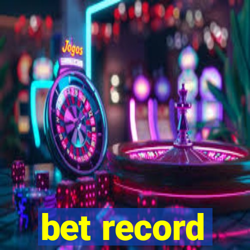 bet record