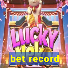 bet record