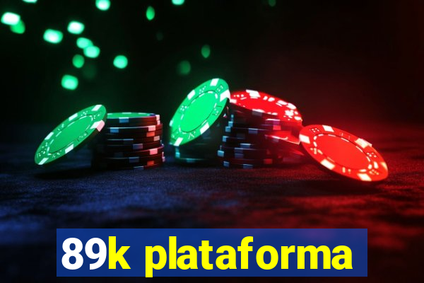 89k plataforma