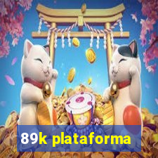 89k plataforma
