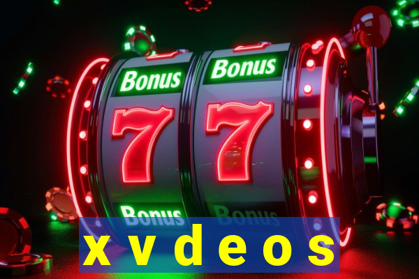 x v d e o s