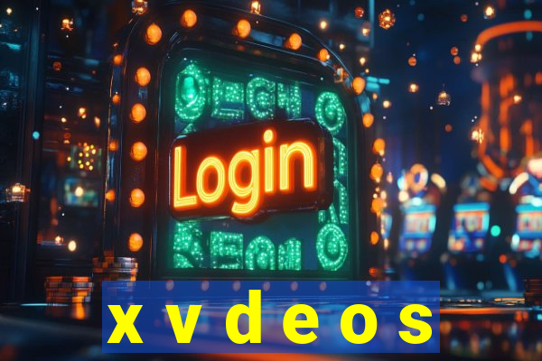 x v d e o s
